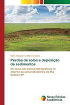 Perdas de solos e deposicao de sedimentos