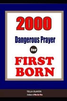 2000 Super Deliverance Prayers Against Witchcraft Attacks for First Born
