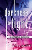 Darkness to Light