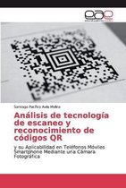 Analisis de tecnologia de escaneo y reconocimiento de codigos QR
