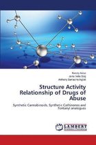 Structure Activity Relationship of Drugs of Abuse