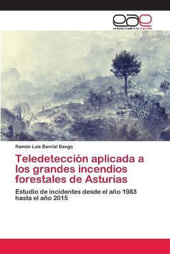 Foto: Teledetecci n aplicada a los grandes incendios forestales de asturias