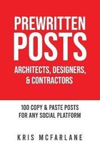 Prewritten Posts: Architects, Designers, & Contractors