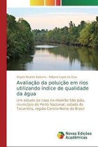 Avaliacao da poluicao em rios utilizando indice de qualidade da agua