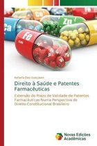 Direito à Saúde e Patentes Farmacêuticas