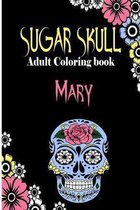 Mary Sugar Skull, Adult Coloring Book