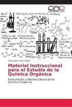 Material Instruccional para el Estudio de la Química Orgánica