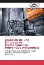 Creacion de una Empresa de Mantenimiento Preventivo Automotriz