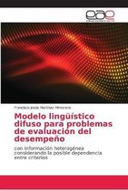 Modelo linguistico difuso para problemas de evaluacion del desempeno