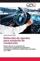 Detección de agentes para asistente de conducción