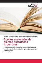 Aceites esenciales de plantas autoctonas Argentinas