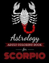 Astrocoloring- Astrology Adult Coloring Book for Scorpio