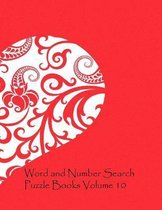 Word and Number Search Puzzle Books Volume 10