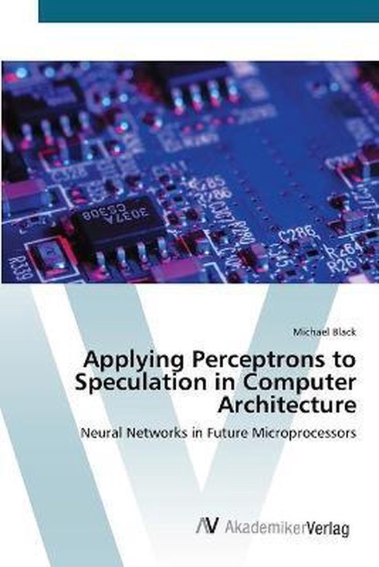Applying Perceptrons to Speculation in Computer Architecture