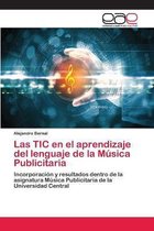 Las TIC en el aprendizaje del lenguaje de la Música Publicitaria