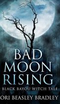 Bad Moon Rising