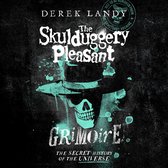 The Skulduggery Pleasant Grimoire: The perfect companion book for all Skulduggery series fans, now with extra bonus content (Skulduggery Pleasant)