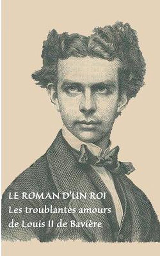 Le roman d'un roi