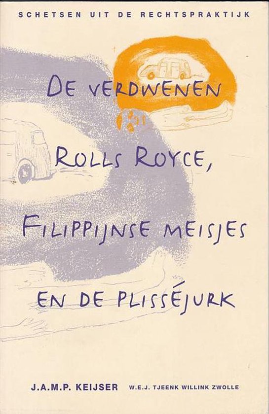 De verdwenen Rolls Royce, Filippijnse meisjes en de plisseju ... - cover