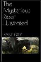 The Mysterious Rider Illustrated