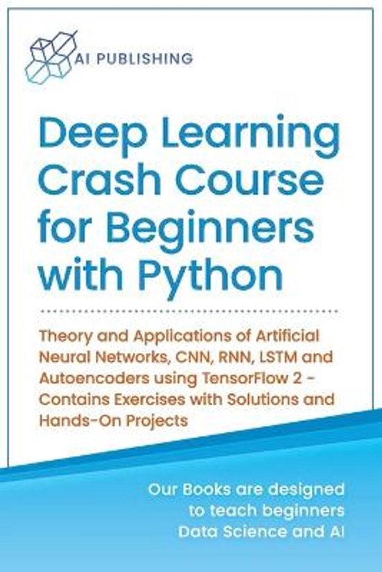 Machine Learning & Data Science for Beginners- Deep Learning Crash Course for Beginners with Python