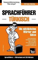 Sprachfuhrer Deutsch-Turkisch Und Mini-Worterbuch Mit 250 Wortern