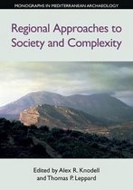 Regional Approaches to Society and Complexity