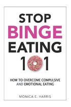 Stop Binge Eating 101