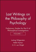 Last Writings on the Phiosophy of Psychology