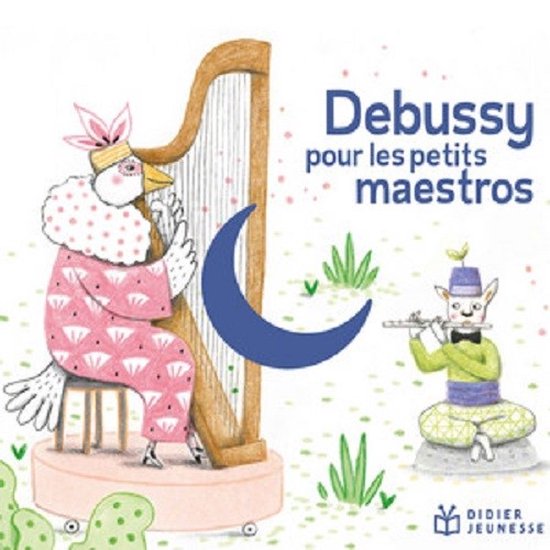 Various Artists - Debussy Pour Les Petits Maestros (CD)