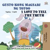 Tagalog - Gusto Kong Magsabi Ng Totoo I Love to Tell the Truth