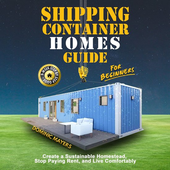 Shipping Container Homes Guide For Beginners - cover