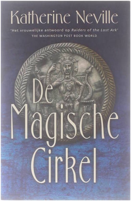 Cover van het boek 'De magische cirkel' van Katherine Neville