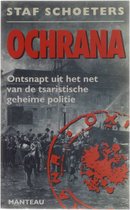 Ochrana - Ontsnapt uit het net van de tsaristische politie