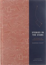 Stories in the Stars : an Atlas of Constellations