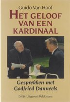 Het geloof van een kardinaal: gesprekken met Godfried Danneels