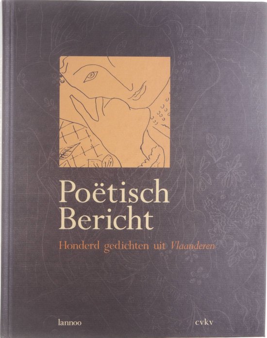 Poetisch Sage Kunde Mit Vier Buchstaben Poetisch bericht honderd gedichten vlaanderen | 9789020924350 | Boeken