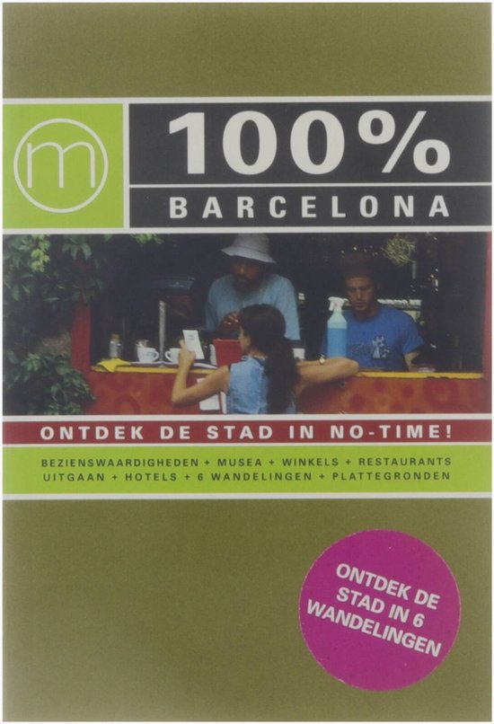 Cover van het boek '100% Barcelona ontdek de kleurrijke stad' van Nieke Stein