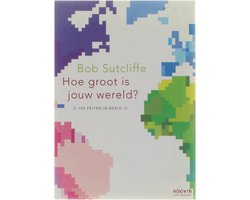 Hoe groot is jouw wereld?