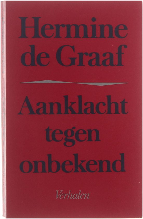 Graaf - Aanklacht tegen onbekend