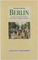 Berlin, Geschichte einer deutschen Metropole