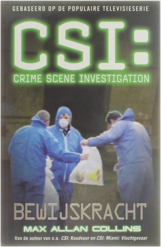 Cover van het boek 'CSI : Bewijskracht' van Max Allan Collins