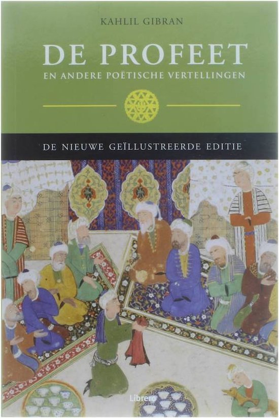 Boekomslag 'De Profeet' met Kahlil Gibran en een illustratie van mannen in traditionele kleding.