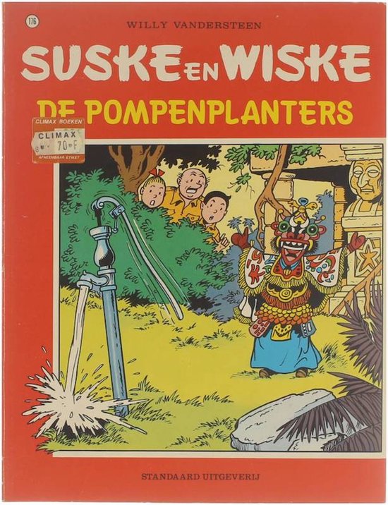 Suske en Wiske 176 De Pompenplanters. Rode cover met titel en illustratie van een waterpomp, drie kinderen en een figuur in traditioneel kostuum.