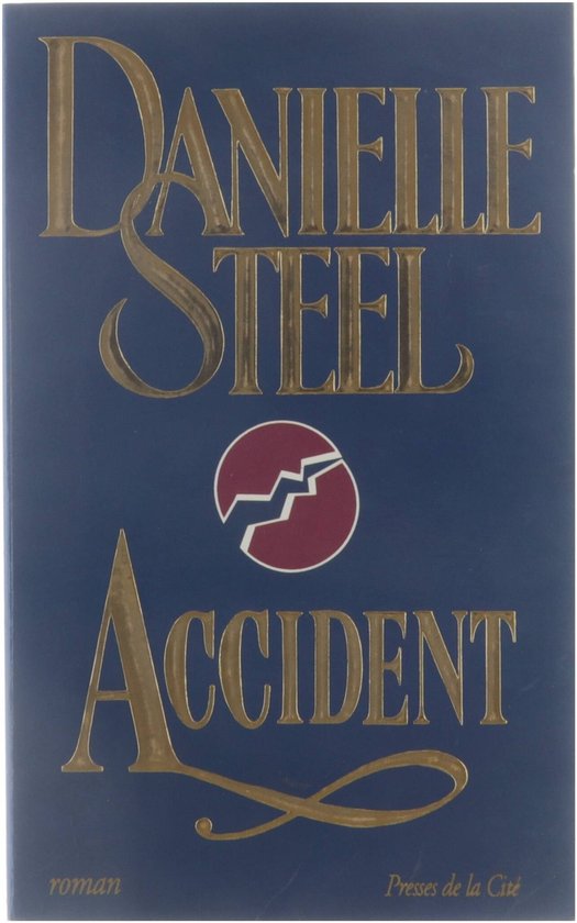 Accident, Steel Danielle 9782258000025 Boeken