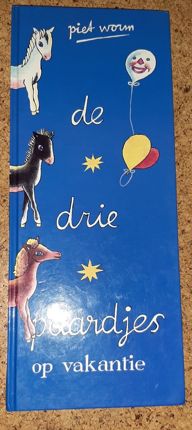9789061137504 - De 3 paardjes op vakantie - Piet Worm