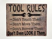Ijzeren tekstbord - Tool rules - don t touch them - gereedschap regels opa - gereedschap regels vriend/pappa- humor tekstbord - vaderdag cadeau