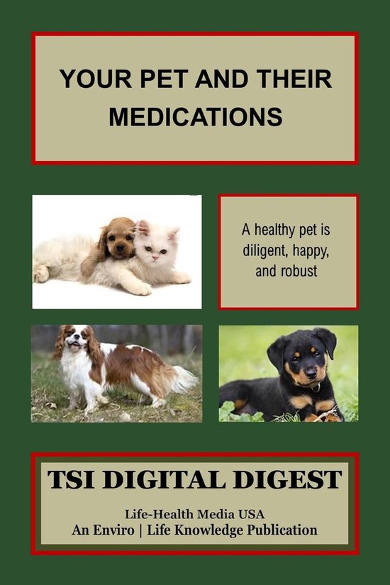 Your Pet and Their Medications (ebook), Pierre Mouchette