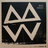 Bad Weed - Hillside (7" Vinyl Single)