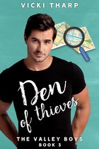 Valley Boys 3 - Den of Thieves